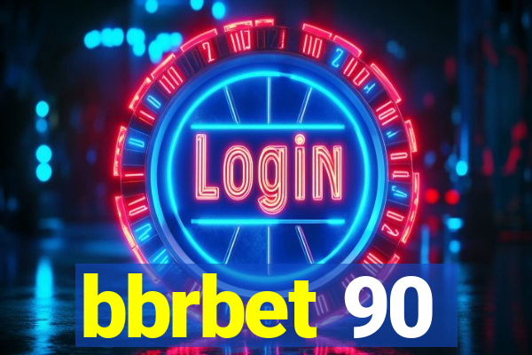 bbrbet 90